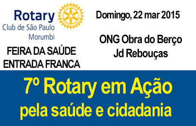 7º Rotary em Ação – Obra do Berço – 22 mar 2015