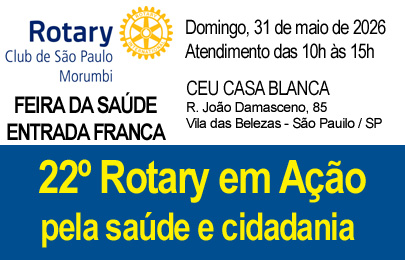 22º Rotary em Ação – CEU Casa Blana – 31 mai 2026